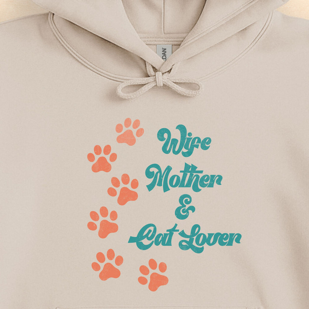 Wife, Mother, And Cat Lover Hoodie