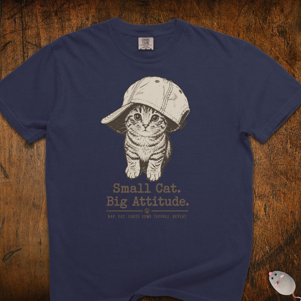 Small Cat, Big Attitude T-Shirt