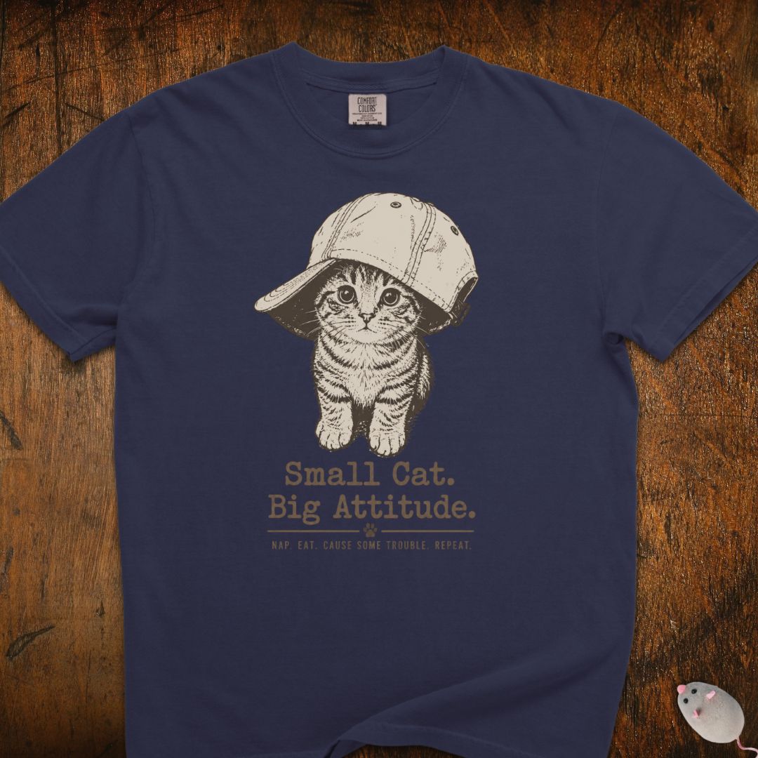 Small Cat, Big Attitude T-Shirt