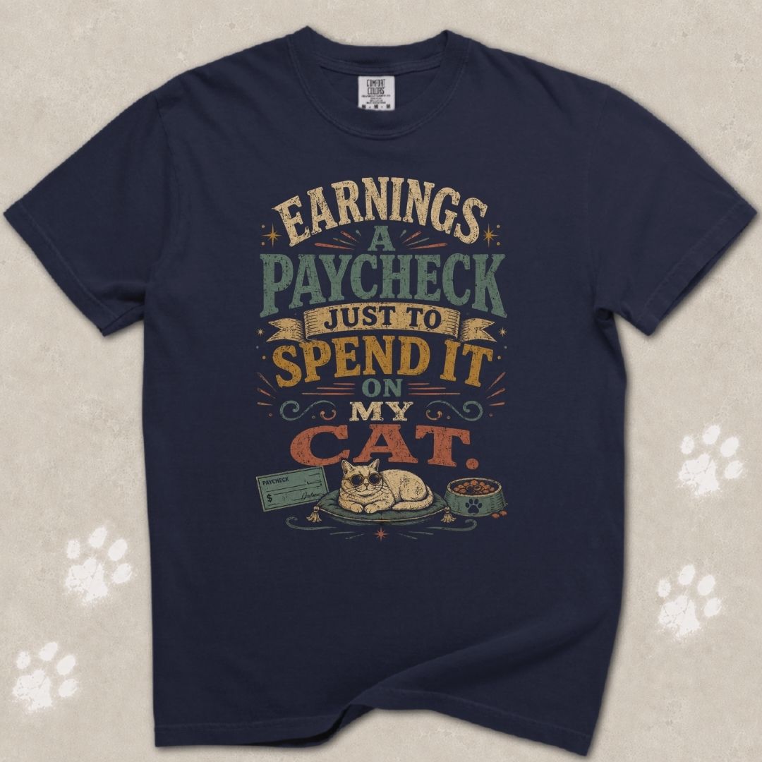 Working Hard For My Cat T-Shirt
